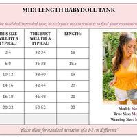 PREORDER: Margo Midi Length Babydoll Tank in Three Colors