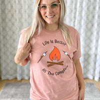 Life is Better at the Campfire Graphic Tee