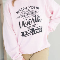 Know Your Worth Crewneck