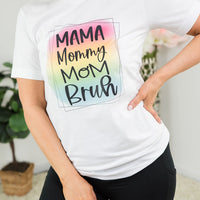 Mama Bruh Tee