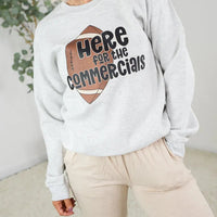 Here for the Commercials Crewneck