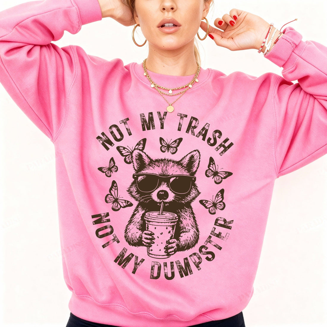 Not My Trash Sweatshirt