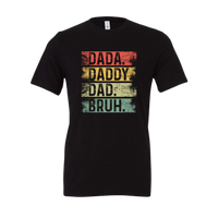 Dada Daddy Dad Bruh Tee