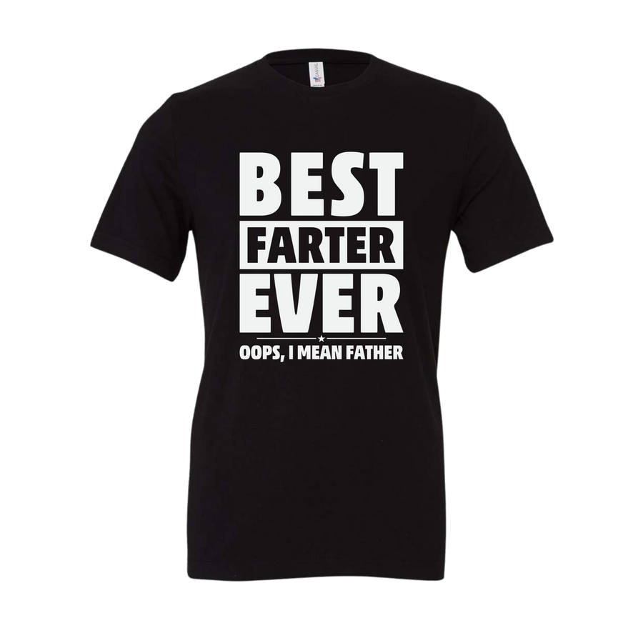 Best Farter Ever Tee