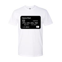 Bank Of Dad Tee