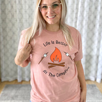 Life is Better at the Campfire Graphic Tee