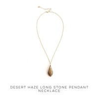 Desert Haze Long Stone Pendant Necklace