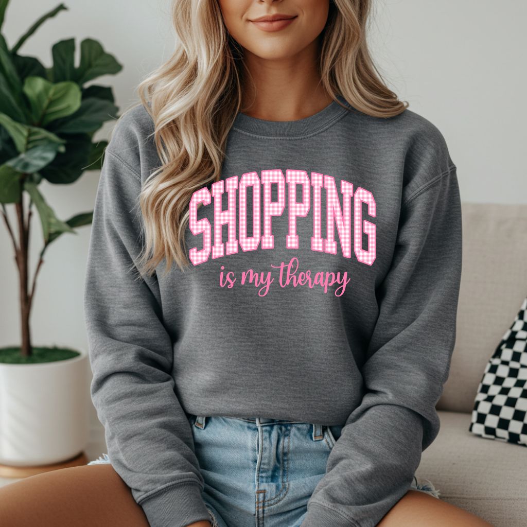 Shopping Is My Therapy Sweatshirt