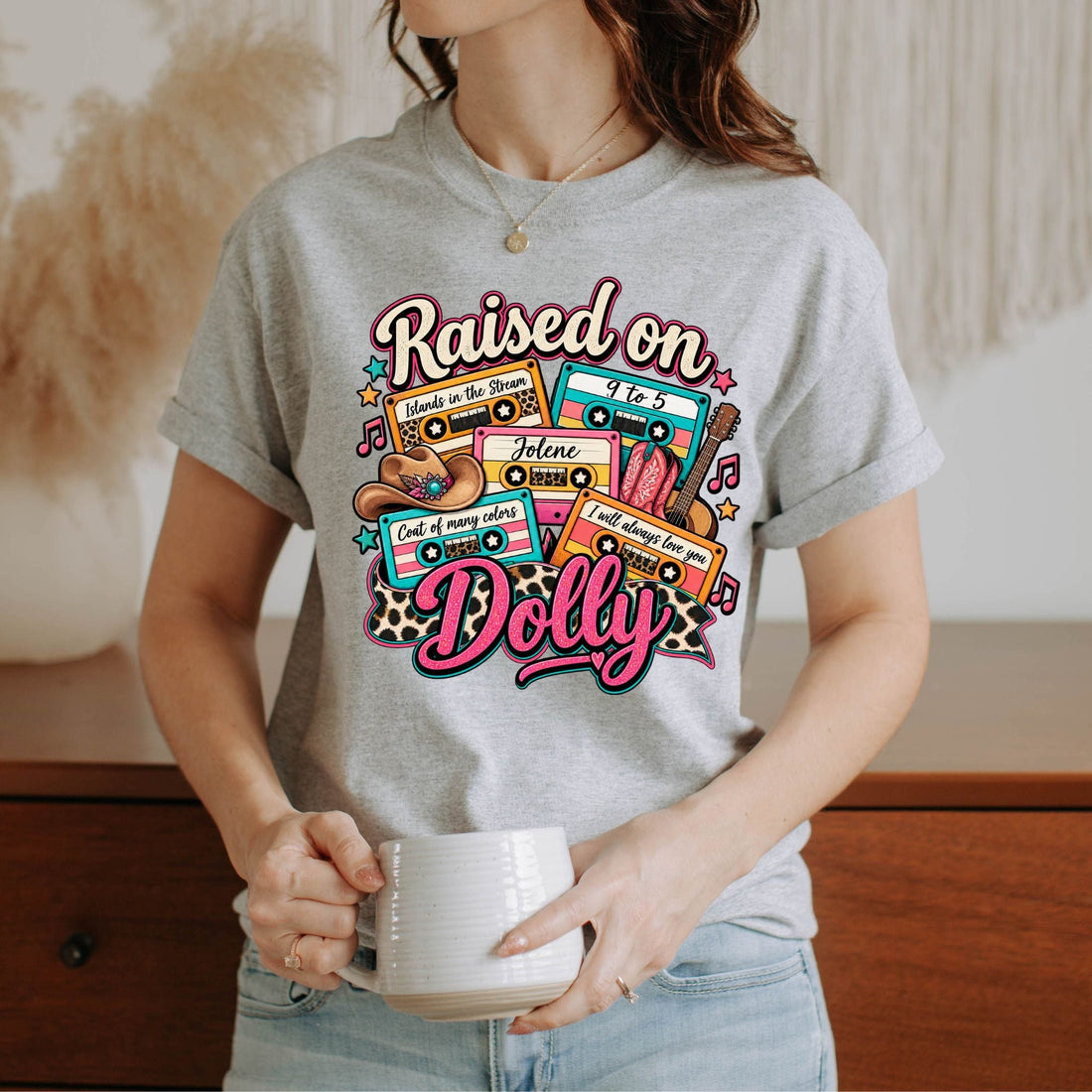 Raised on Dolly Tshirt