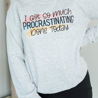 So Much Procrastinating Crewneck