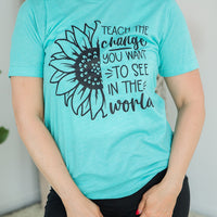 Teach the Change Tee