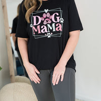 I'm A Dog Mama Tee