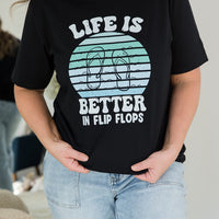 Better In Flip Flops Tee