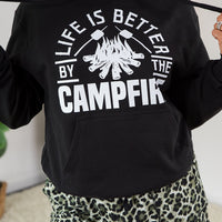 Life is Better by the Campfire Hoodie