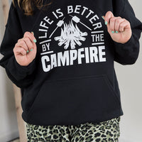 Life is Better by the Campfire Hoodie