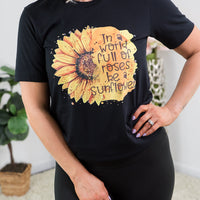 Be a Sunflower Tee