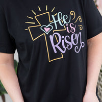 He is Risen Tee