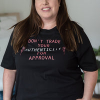 Don't Trade Your Authenticity Graphic Tee