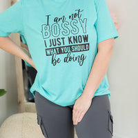 I'm Not Bossy Tee