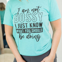 I'm Not Bossy Tee