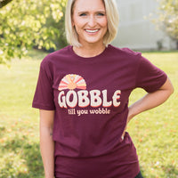 Gobble Till You Wobble Graphic Tee