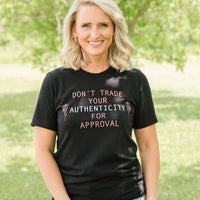 Don't Trade Your Authenticity Graphic Tee