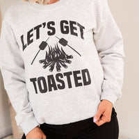 Let's Get Toasted Crewneck