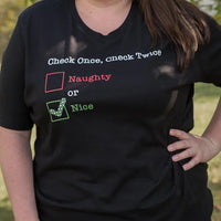 Check Once, Check Twice- Naughty Graphic Tee