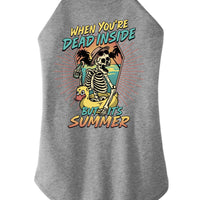When you're dead inside but it's summer