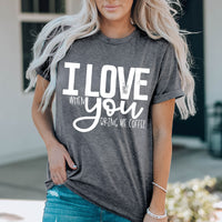 I LOVE YOU Crewneck T-Shirt